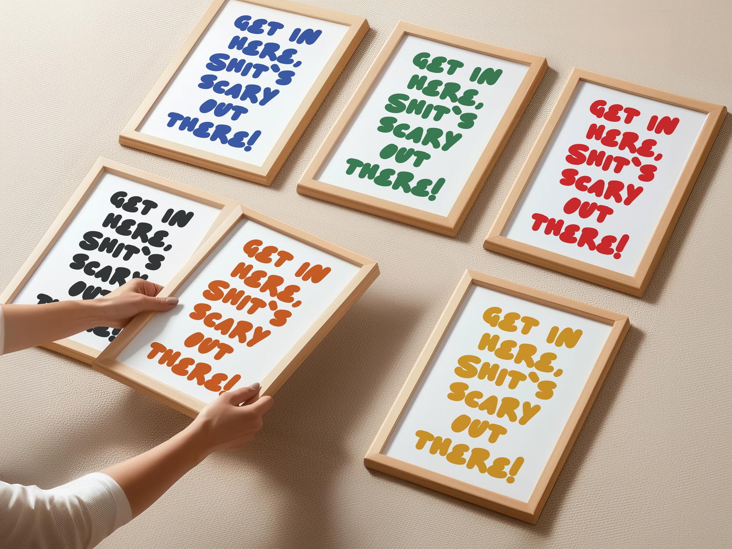 Customizable Get in here, shit's scary out there | Art Print Poster ONLY | Hallway Art |Funny Welcome Wall Decor | Entry Way Print