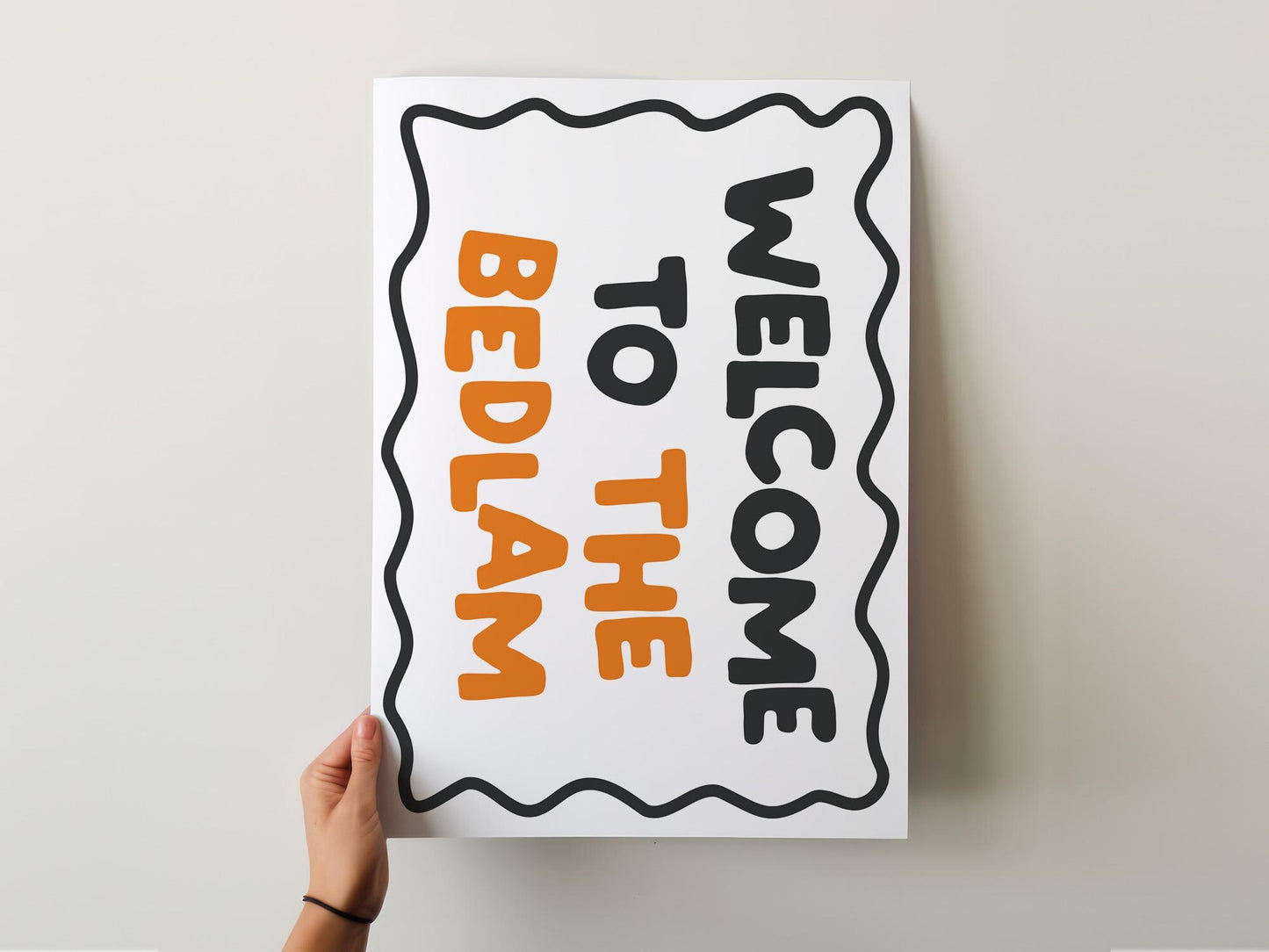 Customizable Welcome To The Bedlam Art Print Poster ONLY, Hallway Art, Funny Welcome Wall Decor, Entryway Print, Minimalist Doodle Art Print