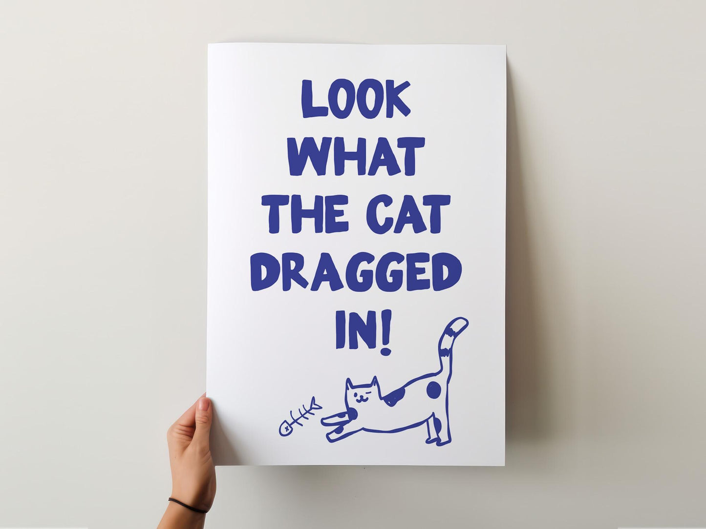 Customizable Look what the Cat Dragged in! Art Print Poster ONLY, Funny Hallway Art | Welcome Wall Decor, Entryway Print, Cute Cats Print