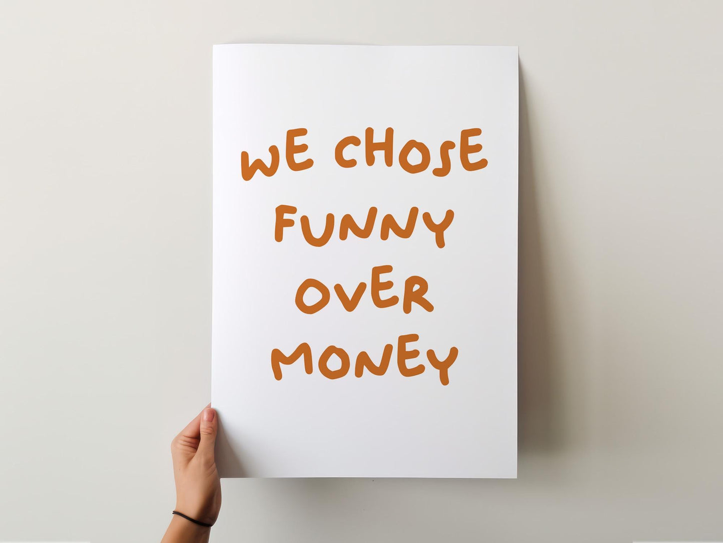 Customizable We Chose Funny Over Money | Art Print Poster ONLY | Living Room Art | Relationship Wall Decor | Funny Adult Poster