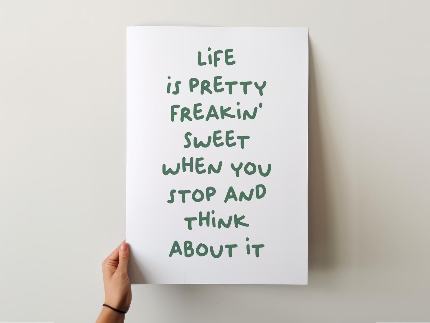 Customizable Life Is Pretty Freakin Sweet | Art Print Poster ONLY | Hallway Art | Positive wallart | Minimalist Poster