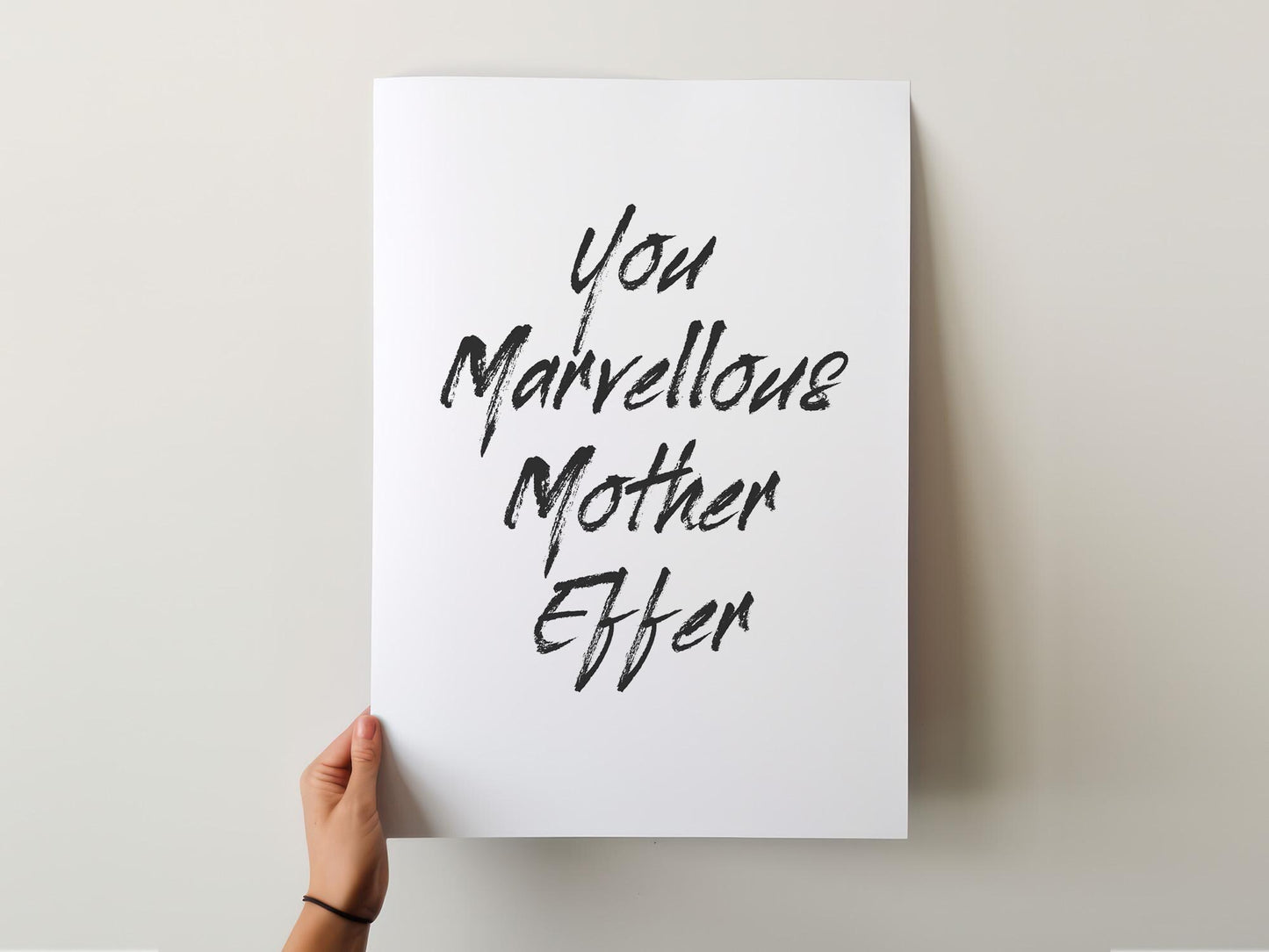 Customizable You Marvellous Mother Effer Art Print Poster ONLY, Uplifting Bedroom Art, Motivational Wall Decor, Sweary Inspiring Poster