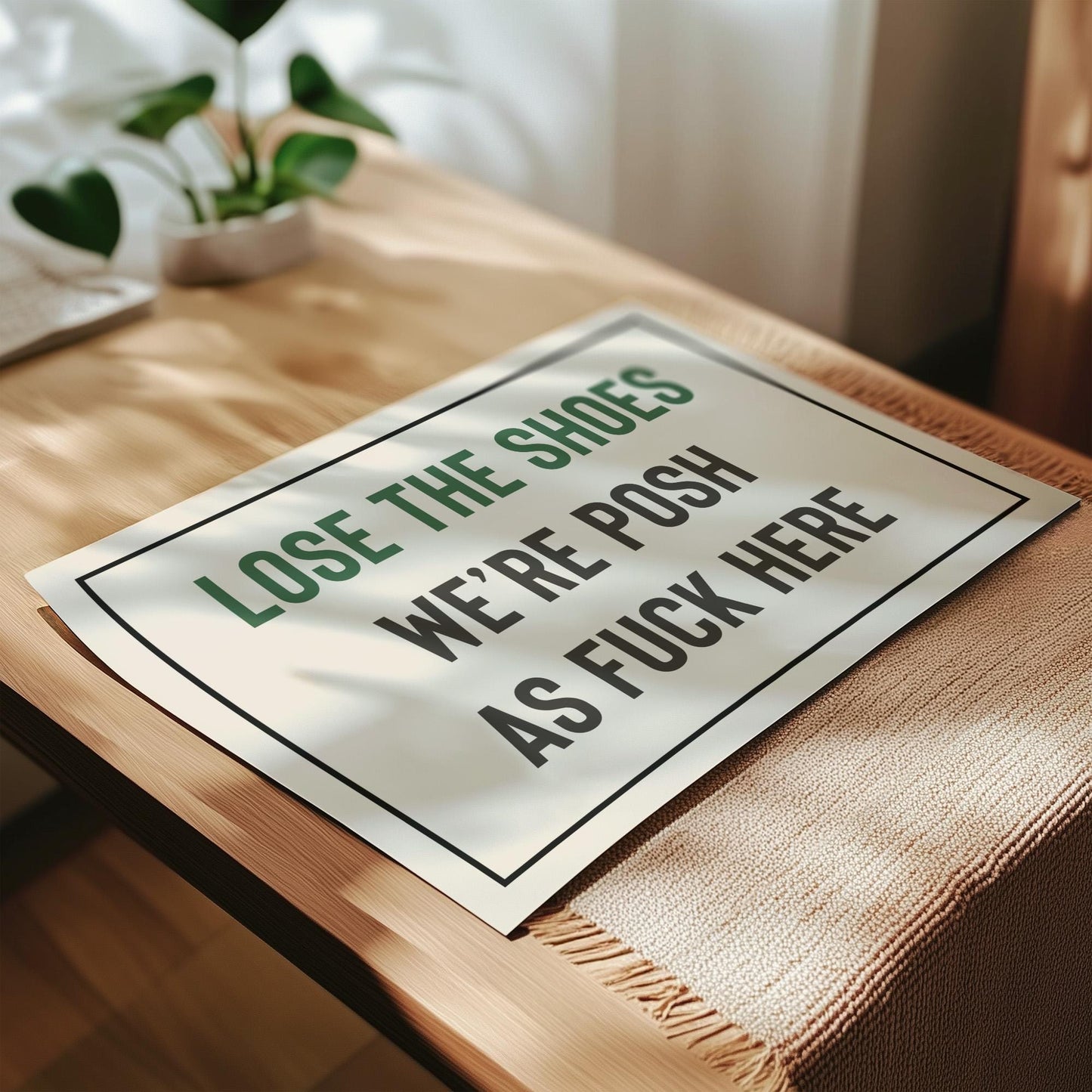 Customizable Lose The Shoes Art Print Poster ONLY, Hallway Art, Funny Welcome Wall Decor, Sarcastic Entryway Print, Minimal Mudroom Art