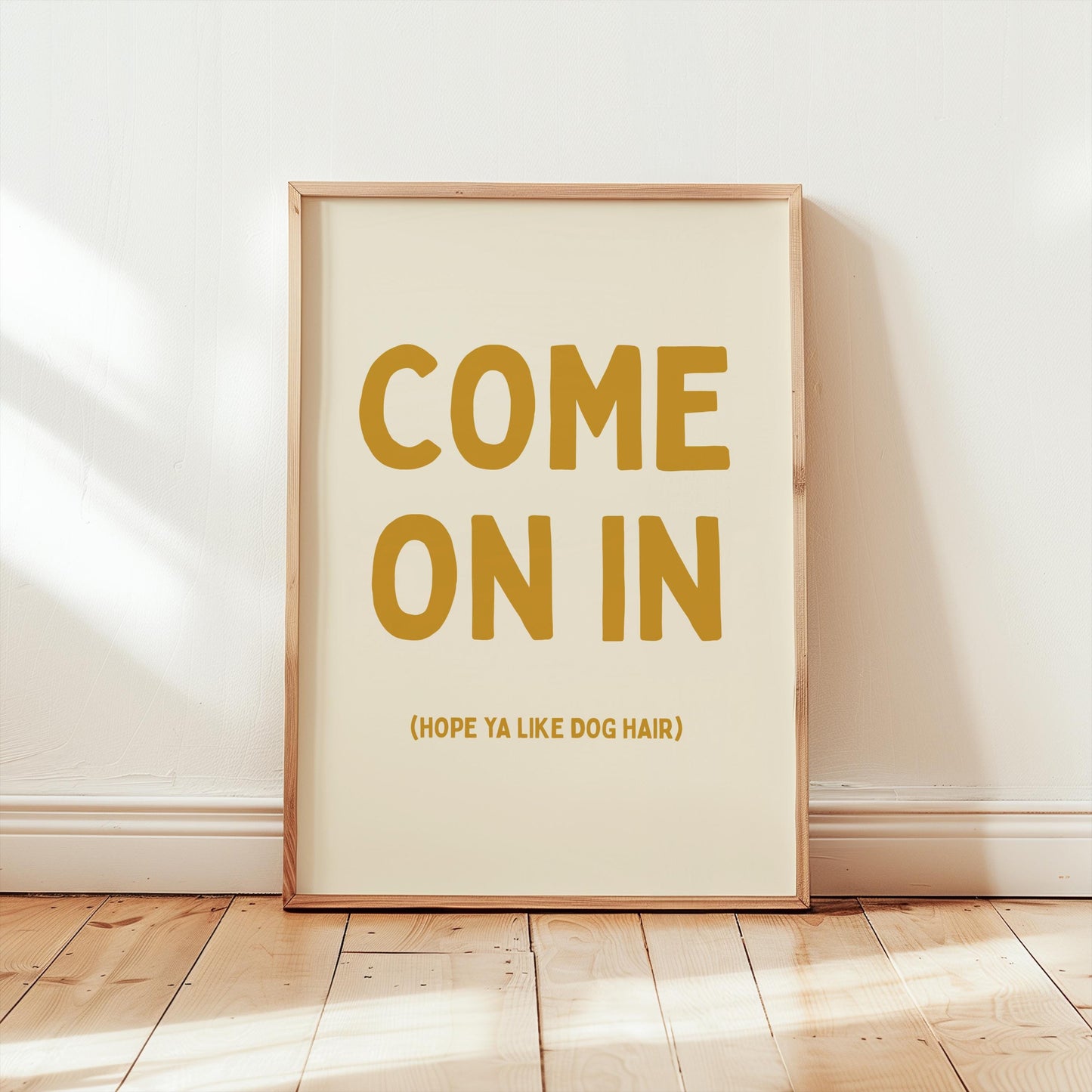 Customizable Come On In (Hope you like dog hair) Art Print Poster ONLY, Hallway Art, Welcome Wall Decor, Entry Way Print, Dog Lover Print