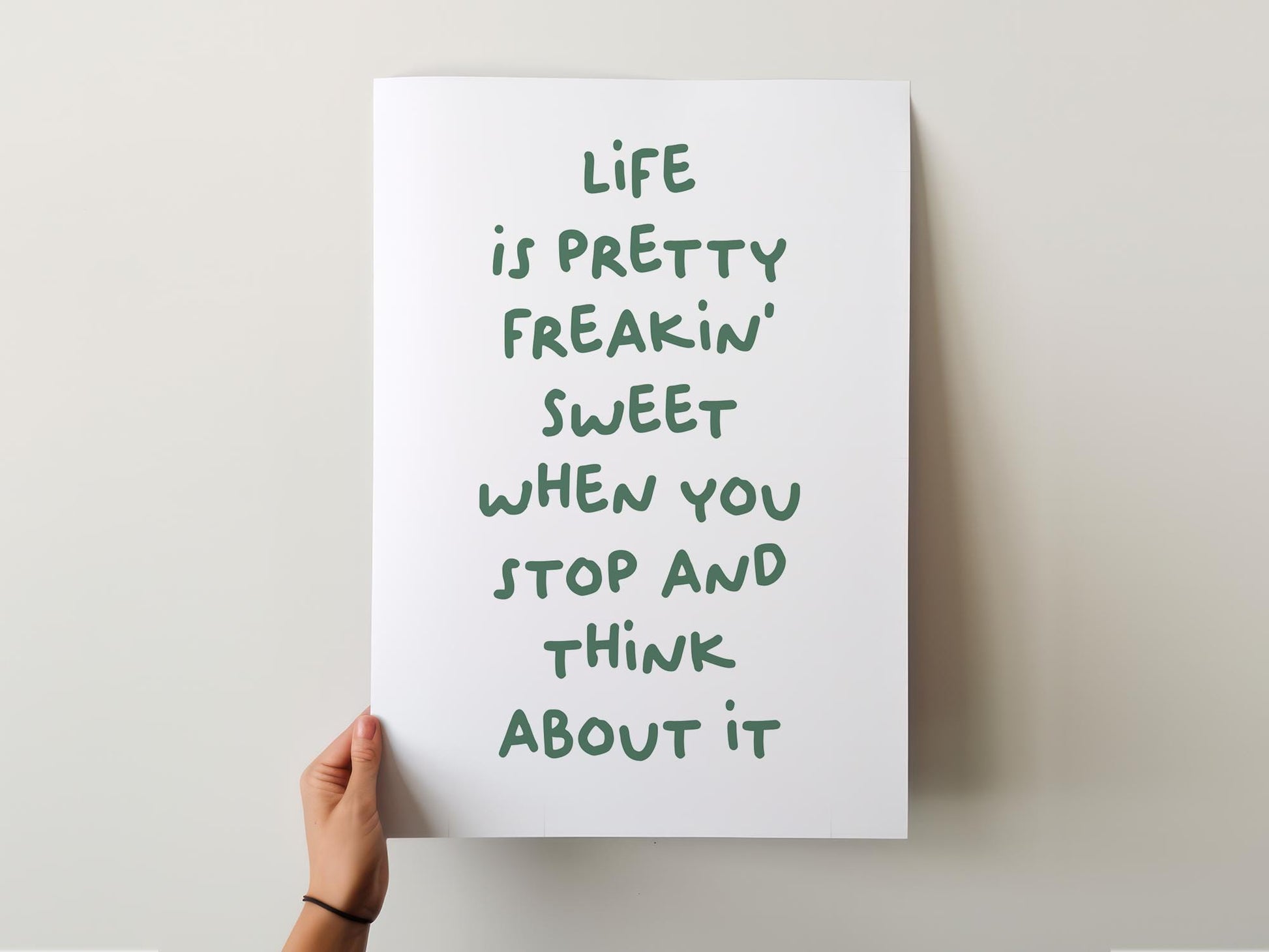 Customizable Life Is Pretty Freakin Sweet | Art Print Poster ONLY | Hallway Art | Positive wallart | Minimalist Poster