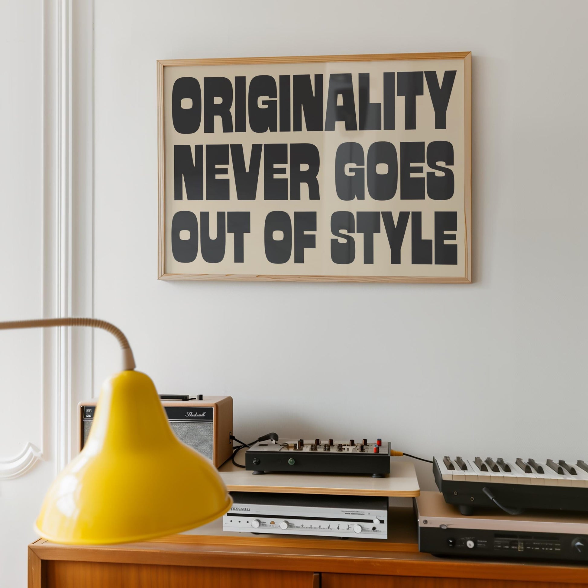 Customizable Originality Never Goes Out Of Style Art Print Poster ONLY, Maximalist Print, Be Yourself Wall art, Fashion Art, Custom Colours