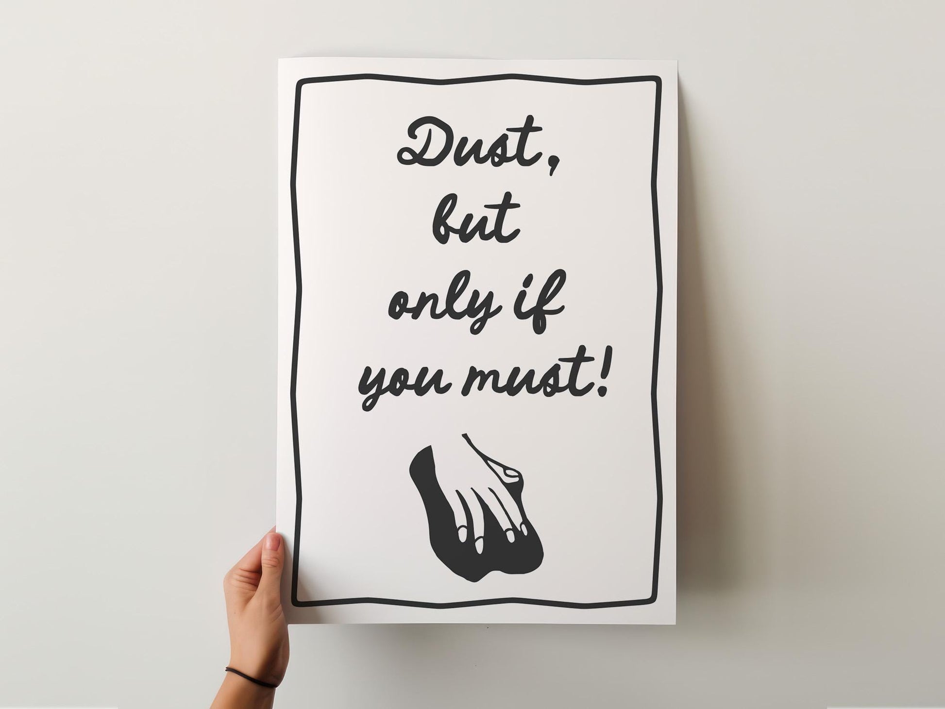 Customizable Dust If you Must Art Print Poster ONLY, Laundry Room Art, Utility Room Wall Decor, Cleaning Print, Funny Doodle Art Print
