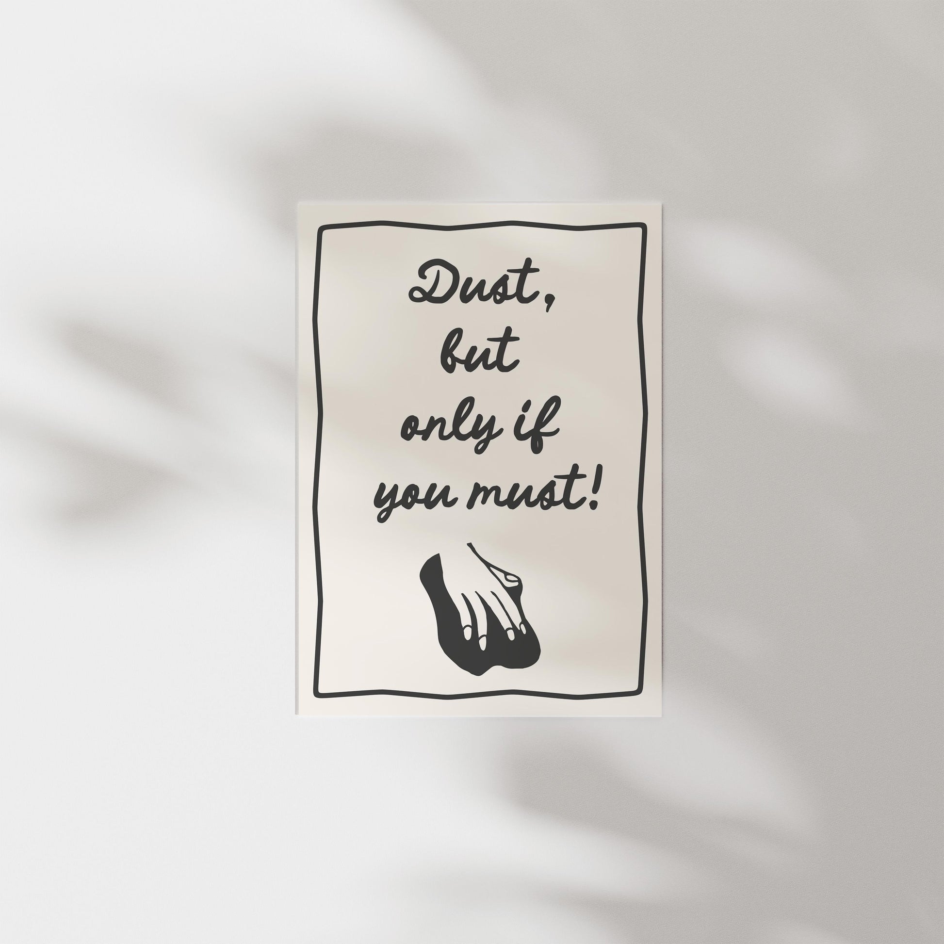 Customizable Dust If you Must Art Print Poster ONLY, Laundry Room Art, Utility Room Wall Decor, Cleaning Print, Funny Doodle Art Print