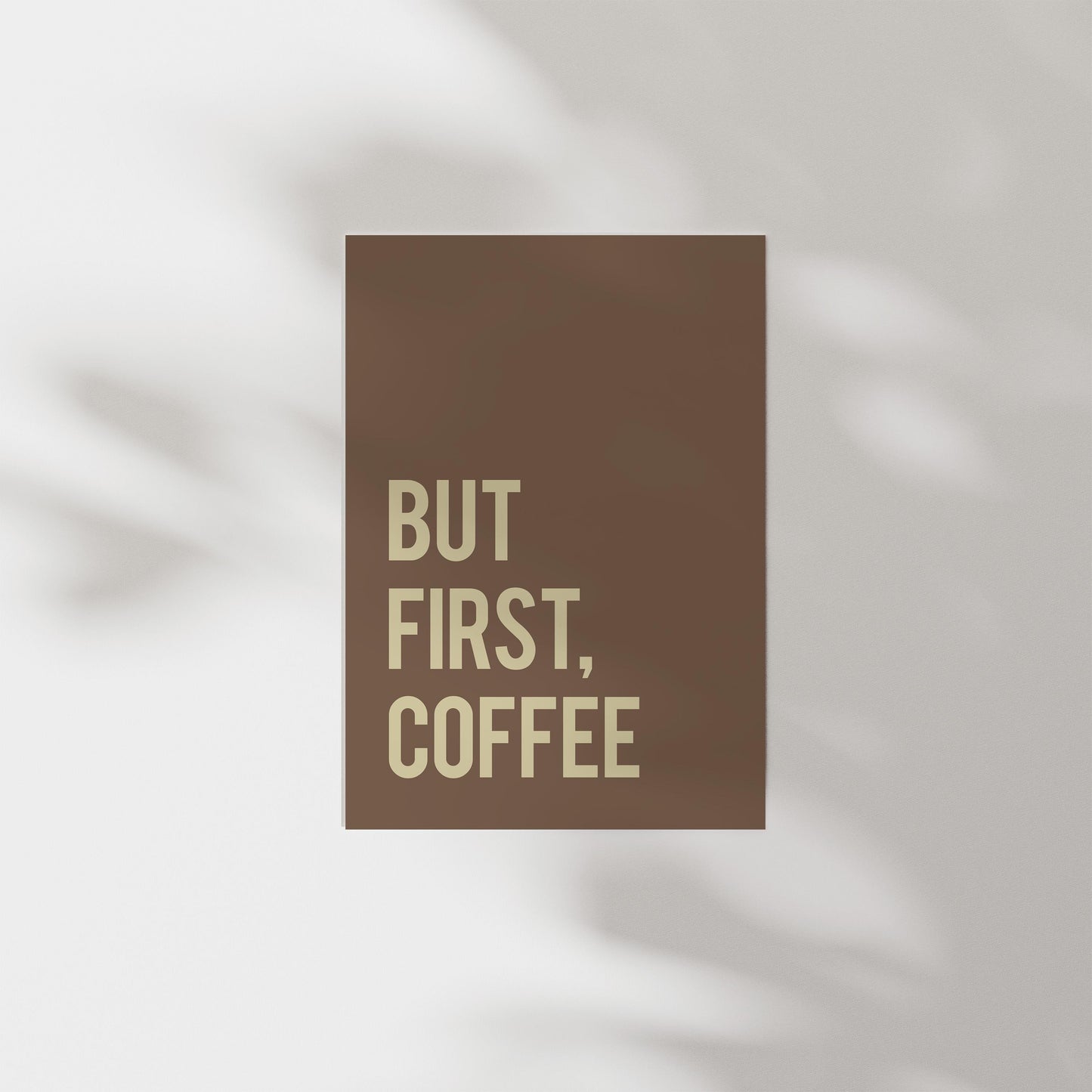 Customizable But First, Coffee Art Print Poster ONLY, Coffee Kitchen Art, Coffee Dining Room Wall Decor, Coffee Lover Print, Custom Colours