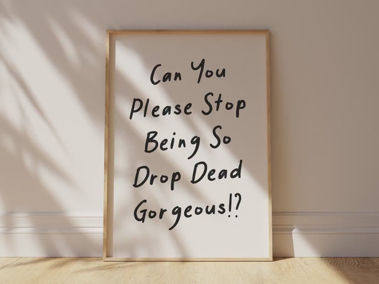 Customizable Can you pls stop being so gorgeous Art Print Poster ONLY, Sarcastic Bedroom Art, Salon Wall Decor, Funny Bathroom Print,